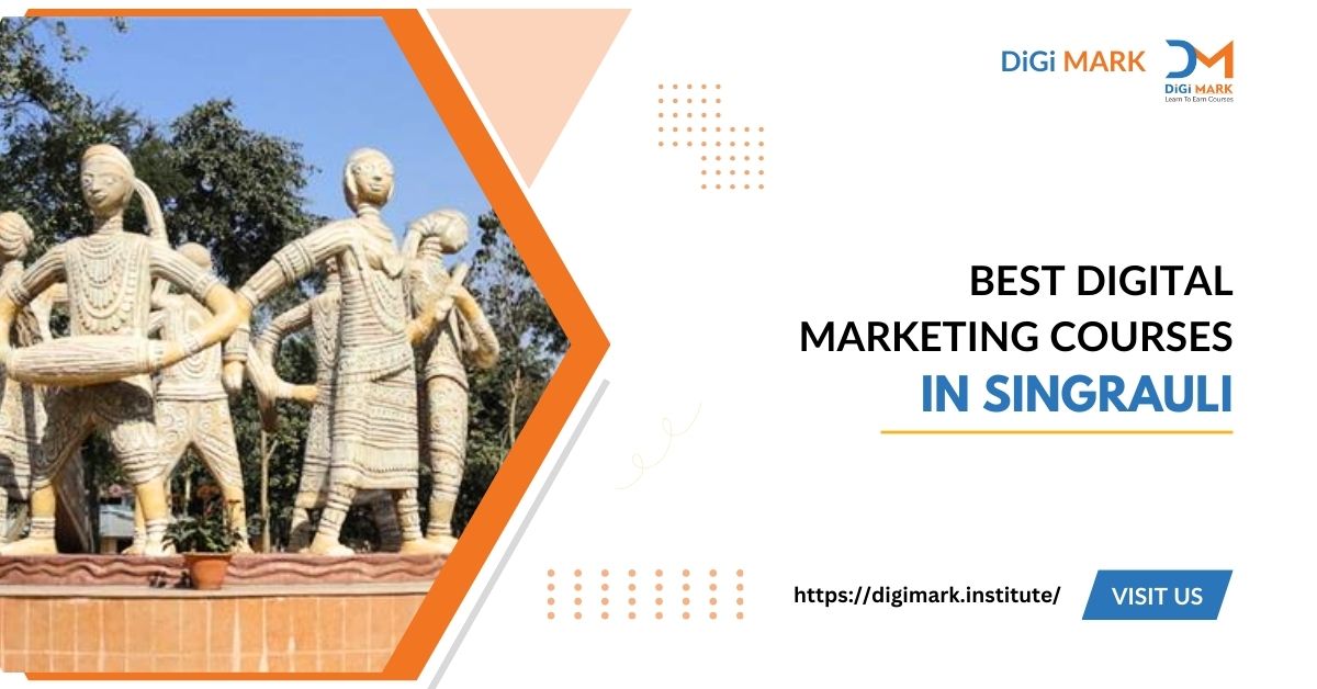 Digital marketing courses in singrauli