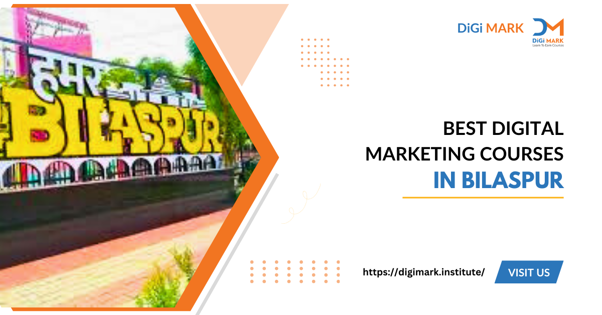 Digital marketing courses in Bilaspur