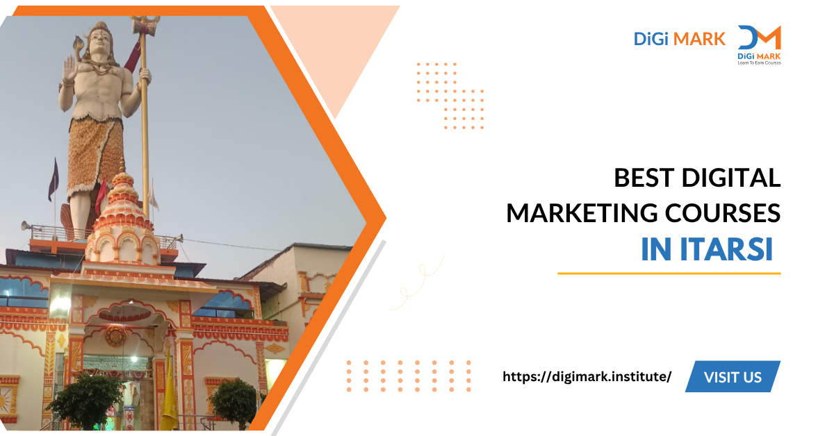 Digital Marketing Courses in Itarsi