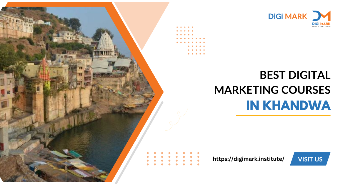 Digital Marketing Courses in Khandwa